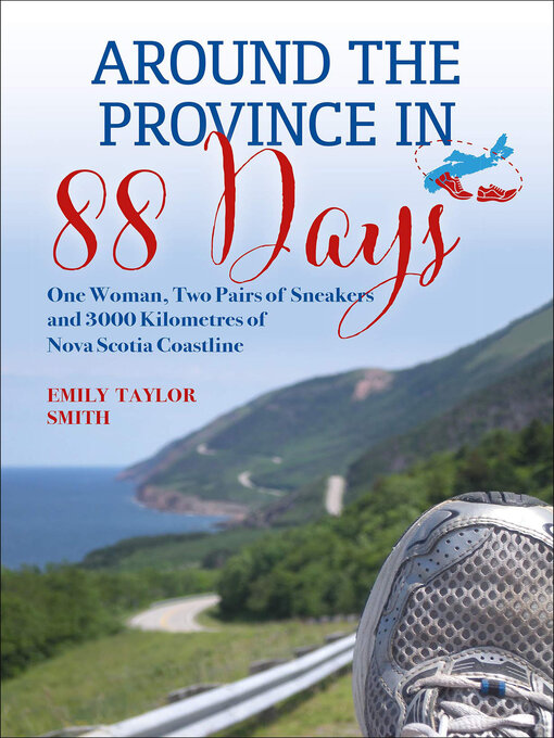 Title details for Around the Province in 88 Days by Emily Taylor Smith - Available